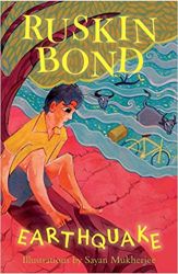 Ruskin Bond Earthquake